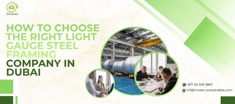 Light Gauge Steel Framing Company in Dubai for Modern and Sustainable Construction Solutions